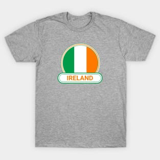 Ireland Country Badge - Ireland Flag T-Shirt